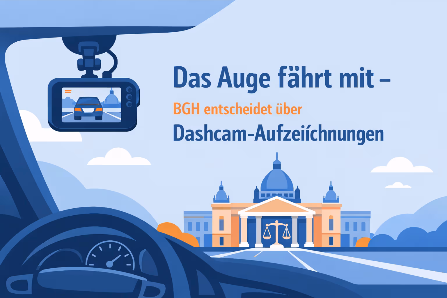 ITMR Dashcam und Bundesgerichtshof im Blick 