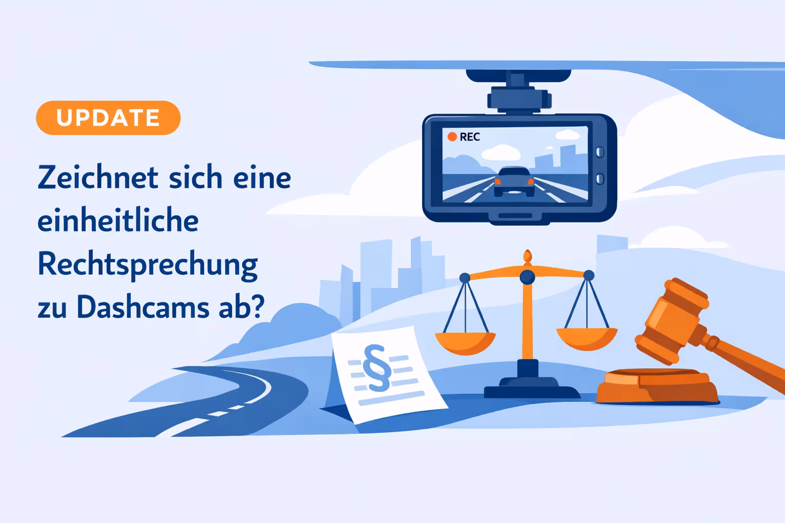 Einheitliche Dashcams Rechtsprechung