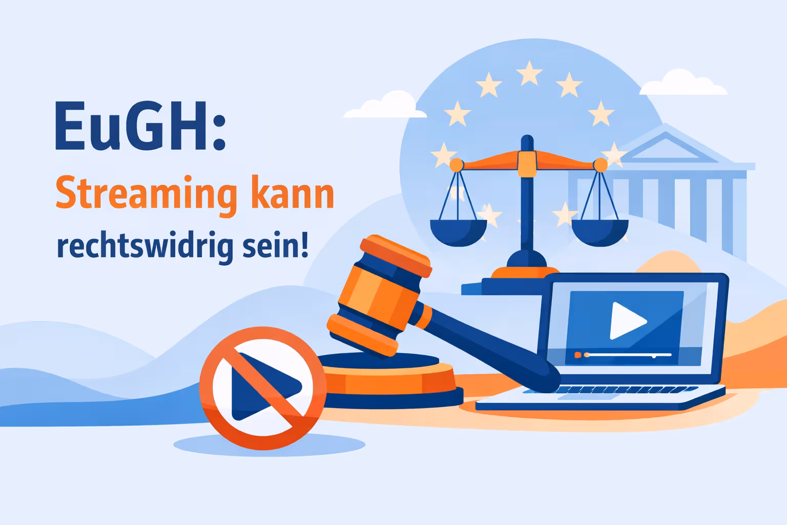 EuGH Streaming rechtswidrig