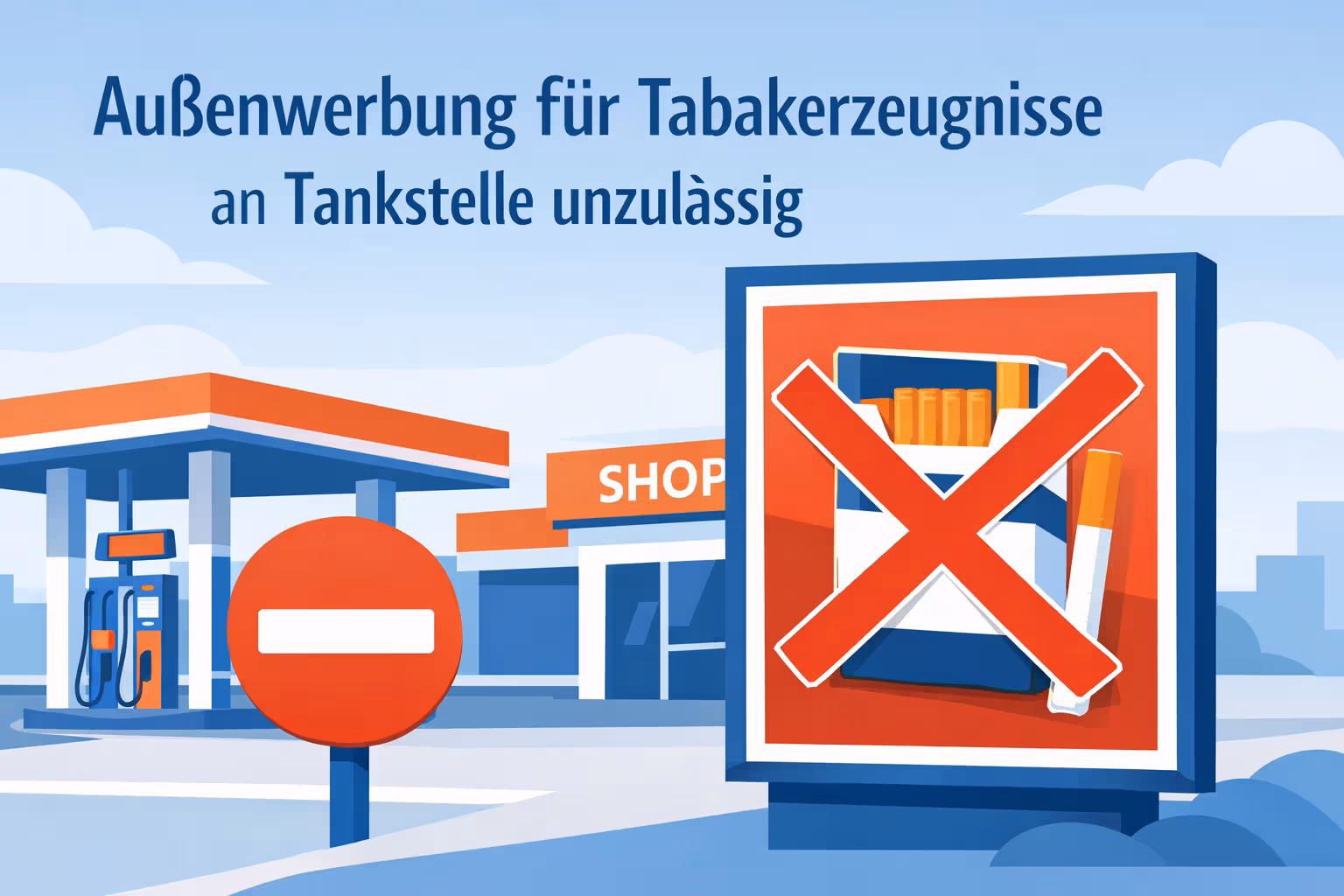 ITMR Außenwerbung Tabakerzeugnisse Tankstelle