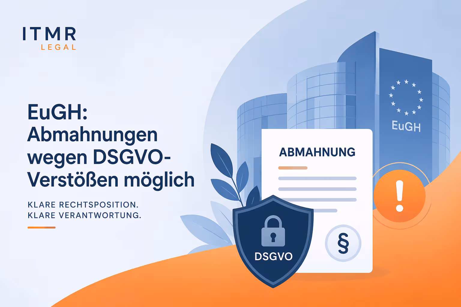 ITMR EuGH DSGVO Abmahnungen