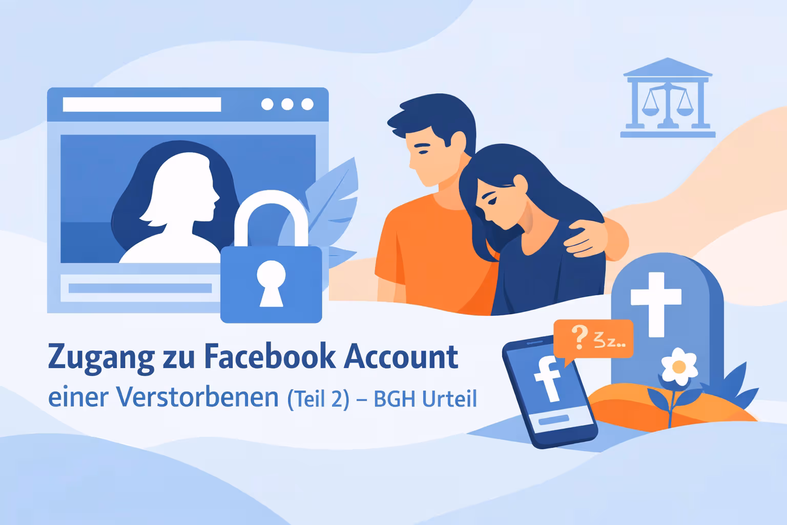 ITMR Zugang zum Facebook-Account eines Verstorbenen